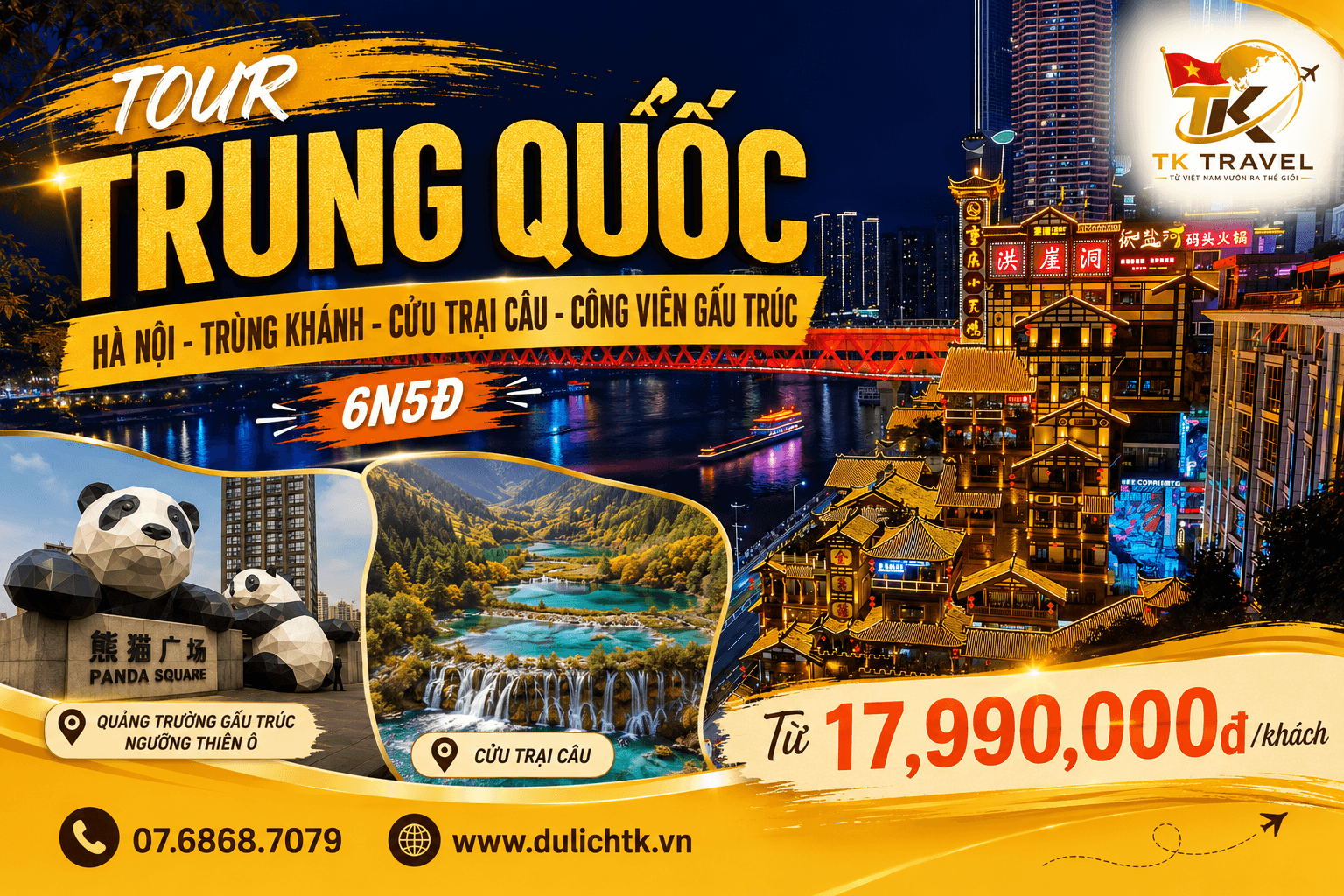TOUR TRUNG QUỐC | HÀ NỘI - TRÙNG KHÁNH - CỬU TRẠI CÂU - CÔNG VIÊN GẤU TRÚC | 6N5Đ