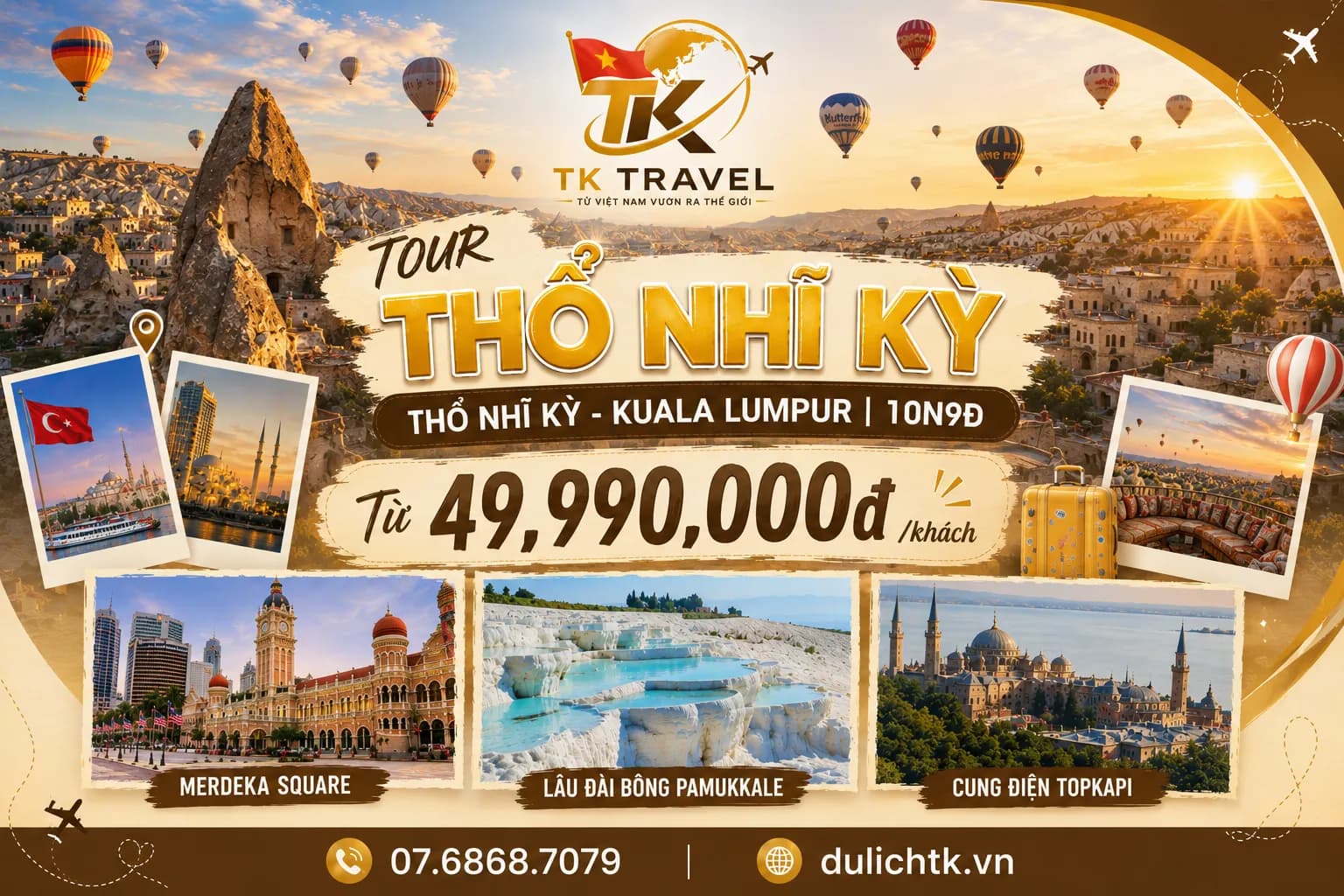 TOUR THỔ NHĨ KỲ | THỔ NHĨ KỲ - KUALA LUMPUR | 10N9Đ